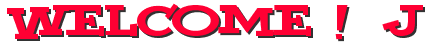 welcome J